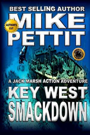 Key West Smackdown de Pettit, MR Mike