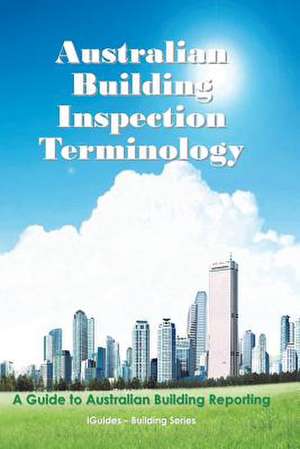 Australian Building Inspection Terminology de Geoff Connor