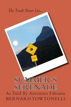 Summer's Serenade de MR Bernard Towtonelli