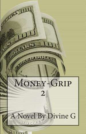 Money Grip 2 de Divine G