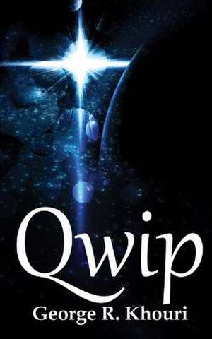 Qwip de George R. Khouri