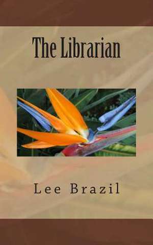 The Librarian de Lee Brazil