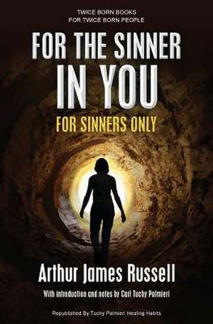 For the Sinner in You de Arthur James Russell