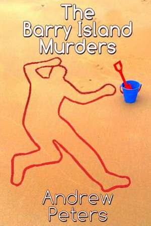 The Barry Island Murders de Peters, Andrew