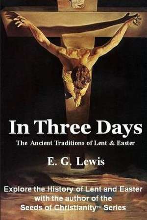 In Three Days de E. G. Lewis