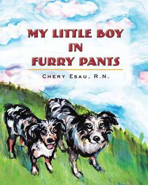 My Little Boy in Furry Pants de Chery Esau R. N.