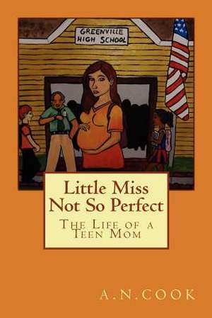 Little Miss Not So Perfect de A. N. Cook