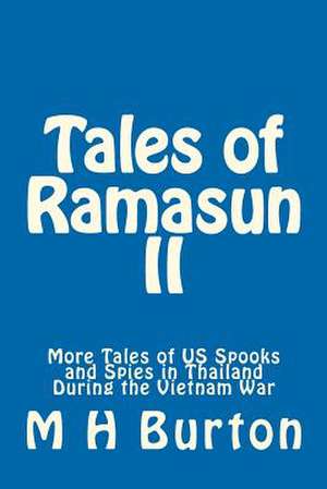 Tales of Ramasun II de M. H. Burton