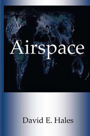 Airspace de David E. Hales