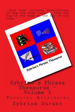 Sybrina's Phrase Thesaurus de Sybrina Durant