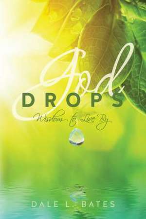 God Drops de Dale L. Bates