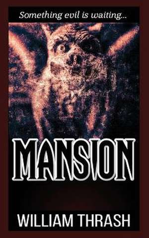 Mansion de William Thrash