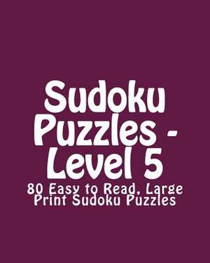 Sudoku Puzzles - Level 5 de Megan Stewart