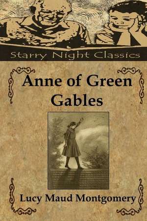 Anne of Green Gables de Lucy Maud Montgomery