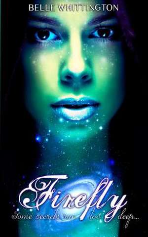 Firefly de Belle Whittington