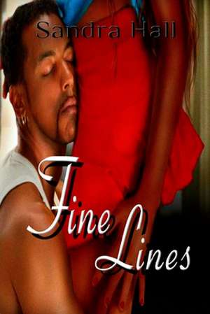 Fine Lines de Sandra Hall