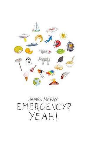 Emergency? Yeah! de James McFay