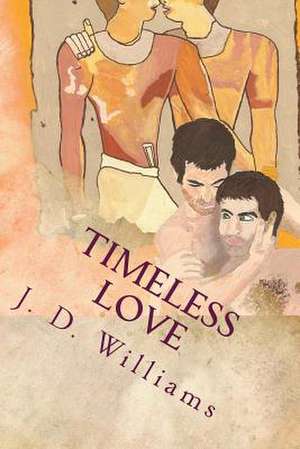 Timeless Love de J. D. Williams