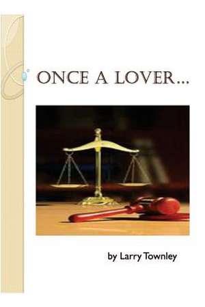 Once a Lover... de Larry Townley