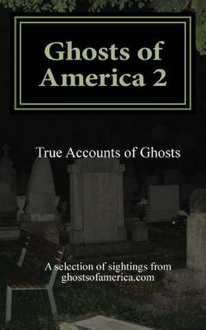 Ghosts of America 2 de Nina Lautner