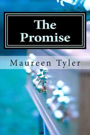 The Promise de Maureen Tyler