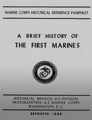 A Brief History of the 1st Marines de Maj John H. Johnstone Usmc