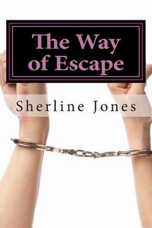 The Way of Escape de Sherline Jones