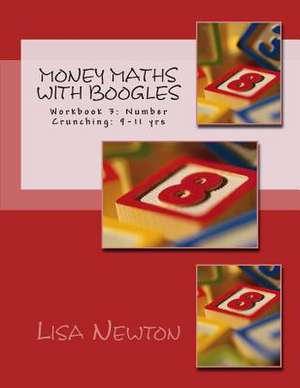 Money Maths with Boogles 3 de Lisa Newton