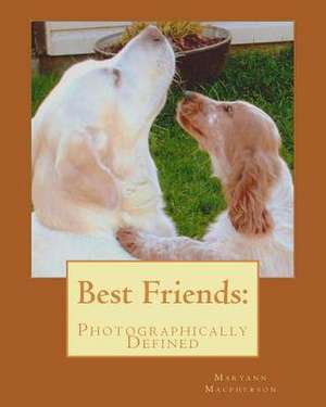 Best Friends de Maryann MacPherson