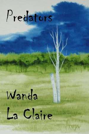 Predators de Wanda La Claire