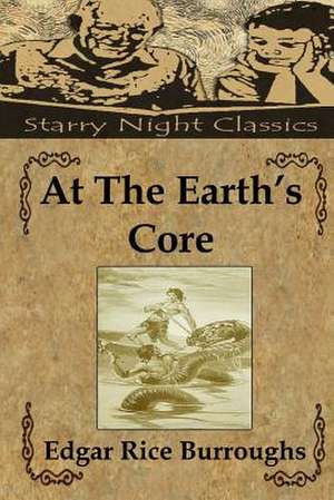 At the Earth's Core de Edgar Rice Burroughs