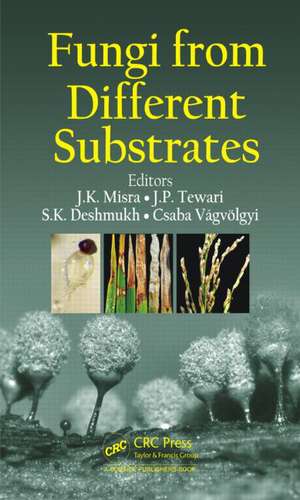 Fungi From Different Substrates de J. K. Misra