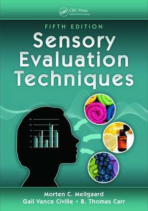 Sensory Evaluation Techniques de Gail Vance Civille