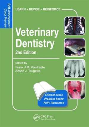 Veterinary Dentistry: Self-Assessment Color Review, Second Edition de Frank Verstraete