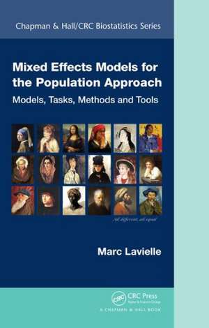 Mixed Effects Models for the Population Approach: Models, Tasks, Methods and Tools de Marc Lavielle