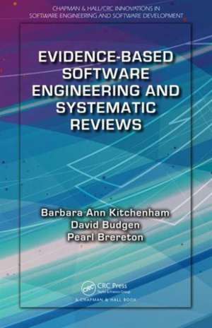 Evidence-Based Software Engineering and Systematic Reviews de Barbara Ann Kitchenham