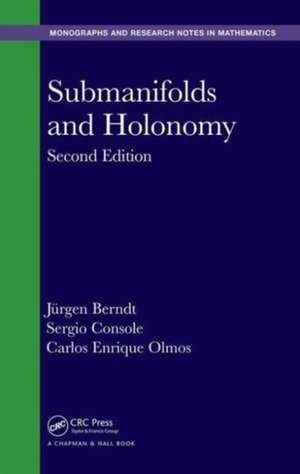 Submanifolds and Holonomy de Jurgen Berndt