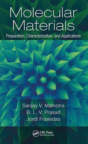 Molecular Materials: Preparation, Characterization, and Applications de Sanjay Malhotra