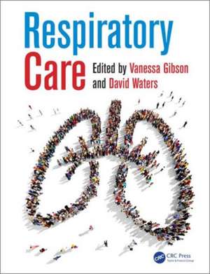 Respiratory Care de Vanessa Gibson