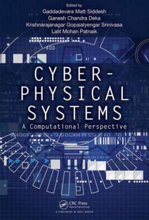 Cyber-Physical Systems: A Computational Perspective de Gaddadevara Matt Siddesh