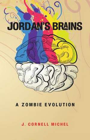 Jordan's Brains de J. Cornell Michel