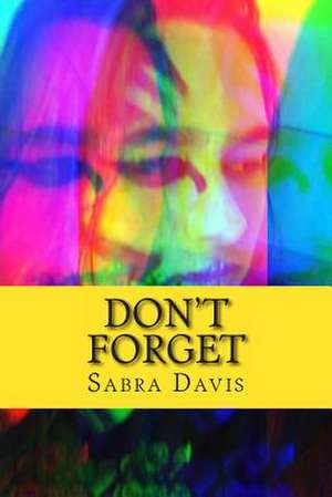 Don't Forget de Sabra Breann Davis