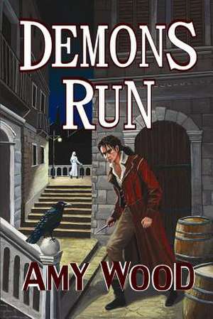 Demons Run de Amy L. Wood