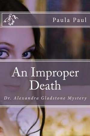 An Improper Death de Paula Paul