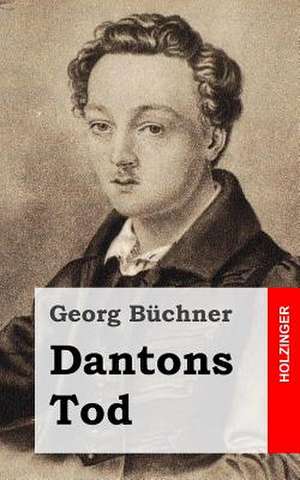 Dantons Tod de Georg Buchner