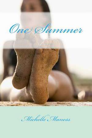 One Summer de Michelle Maness