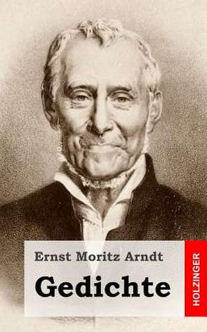 Gedichte de Ernst Moritz Arndt