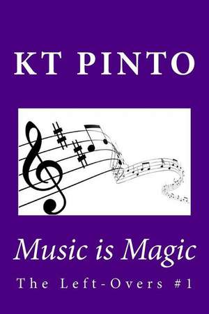 Music Is Magic de Kt Pinto