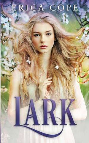 Lark de Erica Cope