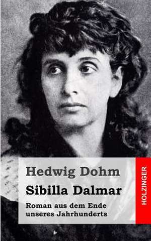 Sibilla Dalmar de Hedwig Dohm